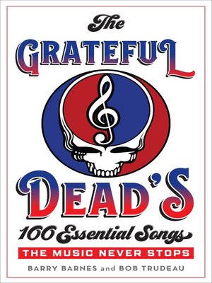cover image of The Grateful Dead's 100 Essential Songs